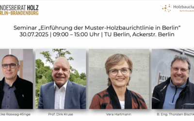 Weiterbildungsseminar: „Einführung der Muster-Holzbaurichtlinie in Berlin“