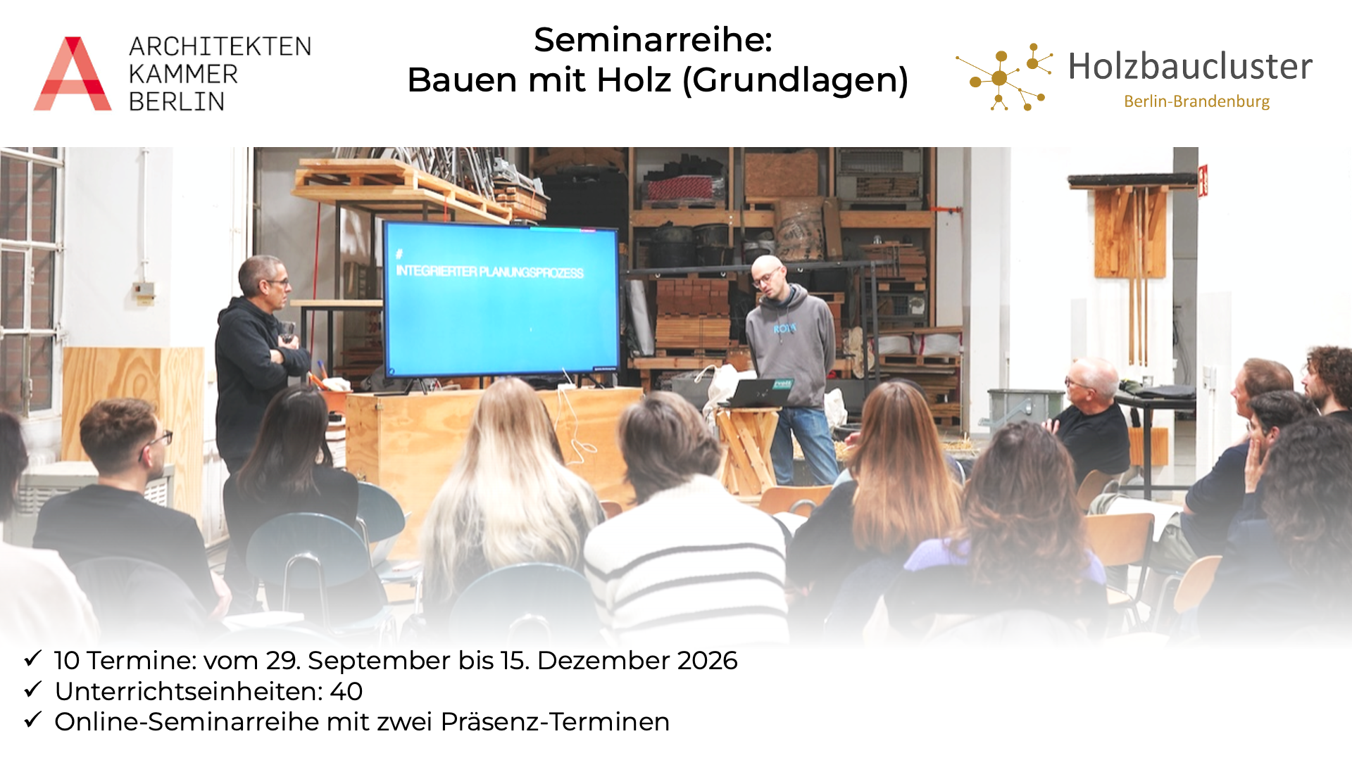 Seminarreihe: Bauen mit Holz (Grundlagen) mit der Architektenkammer Berlin