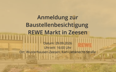 Baustellenbesichtigung in Zeesen: REWE Green Building in Holz und mit Sportdach
